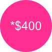 *$400